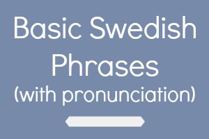 Basic Swedish Phrases